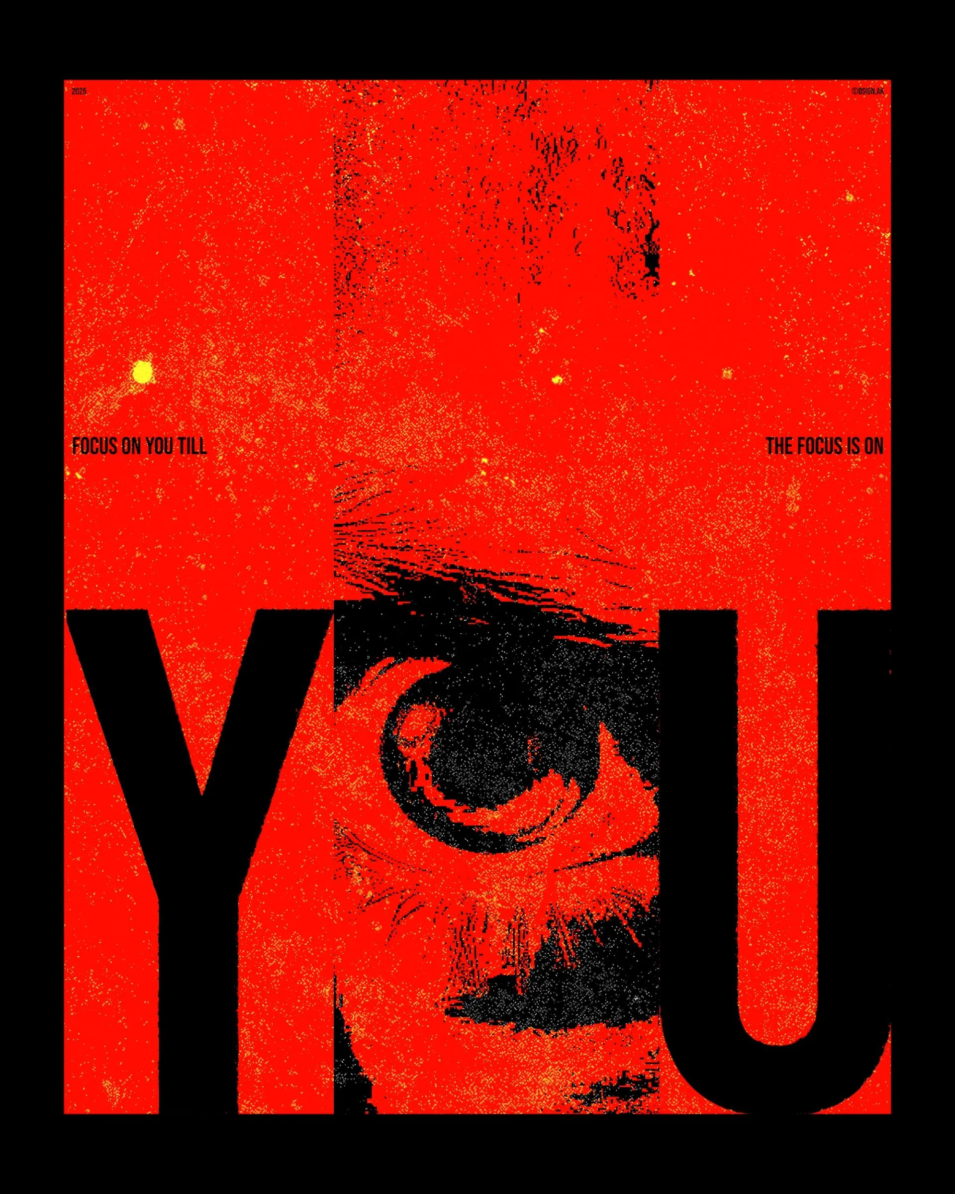 Focus on you till the focus is on you poster design