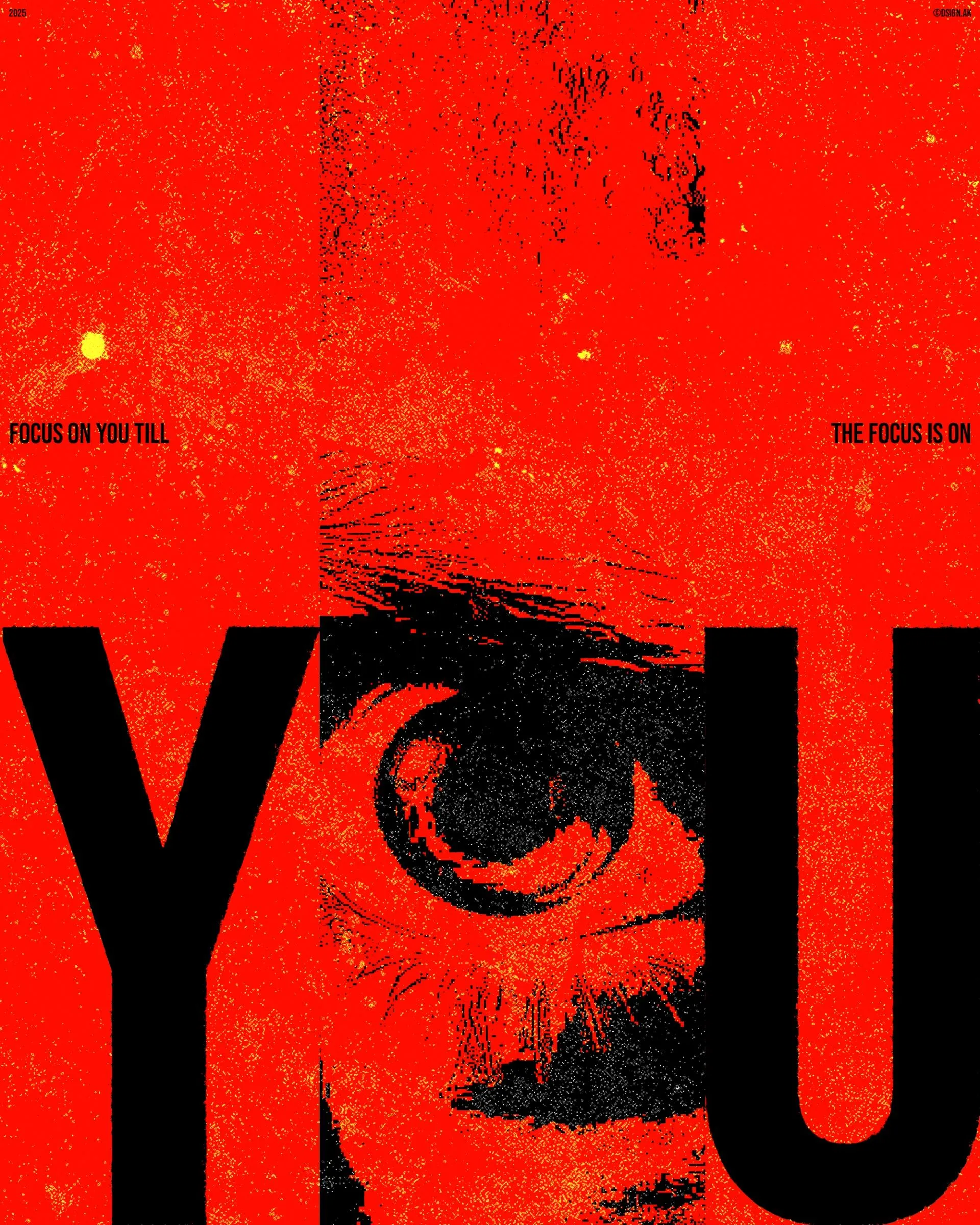 Focus on you till the focus is on you poster design